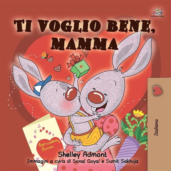 Italian Bedtime Collection - Ti voglio bene, mamma (Italian Kids Book)