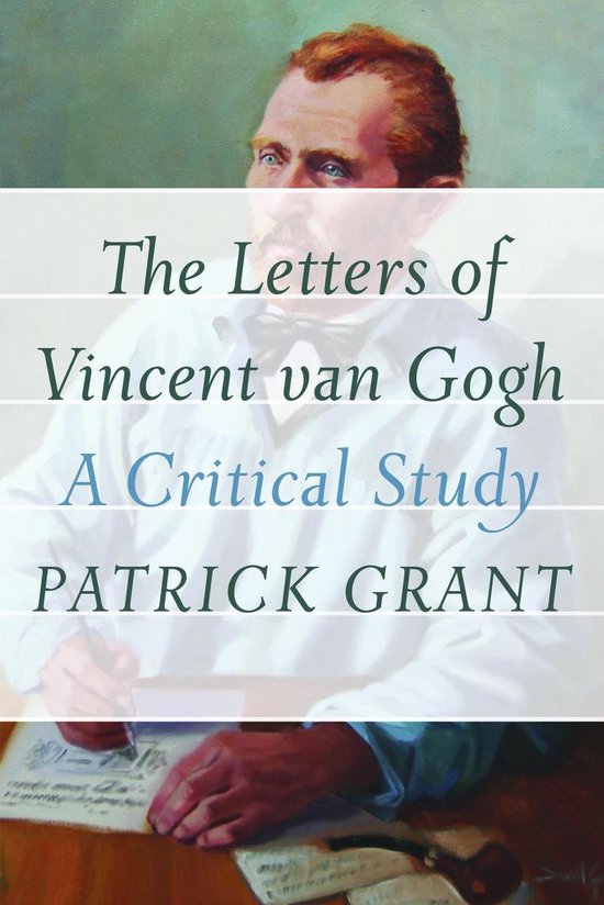 The Letters of Vincent Van Gogh