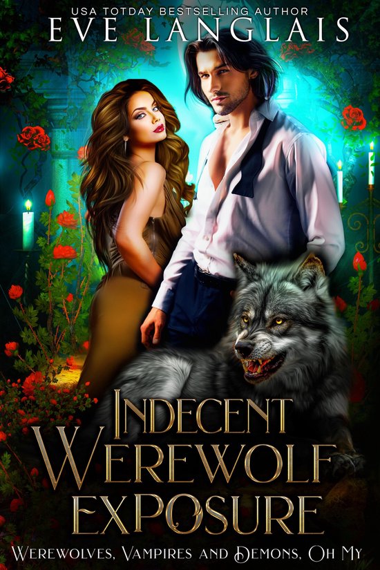 Werewolves, Vampires and Demons, Oh My 1 - Indecent Werewolf Exposure