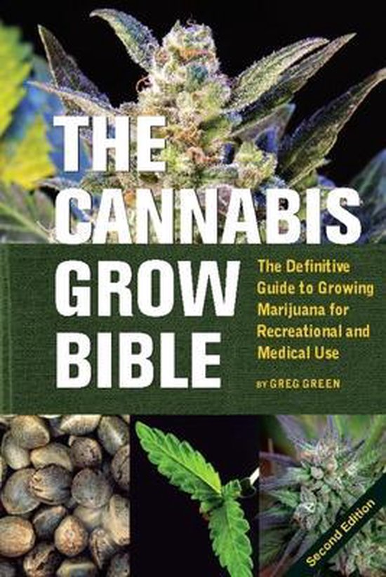 The Cannabis Grow Bible