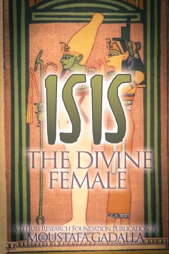 Isis the Divine Female