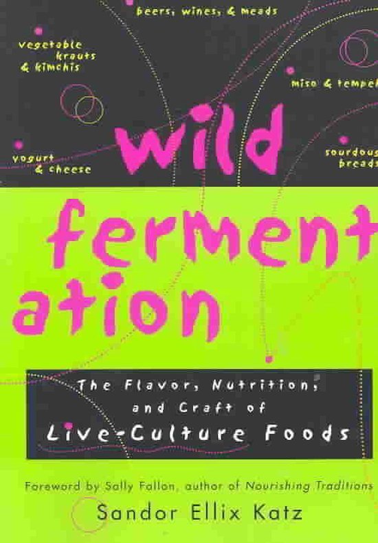 Wild Fermentation