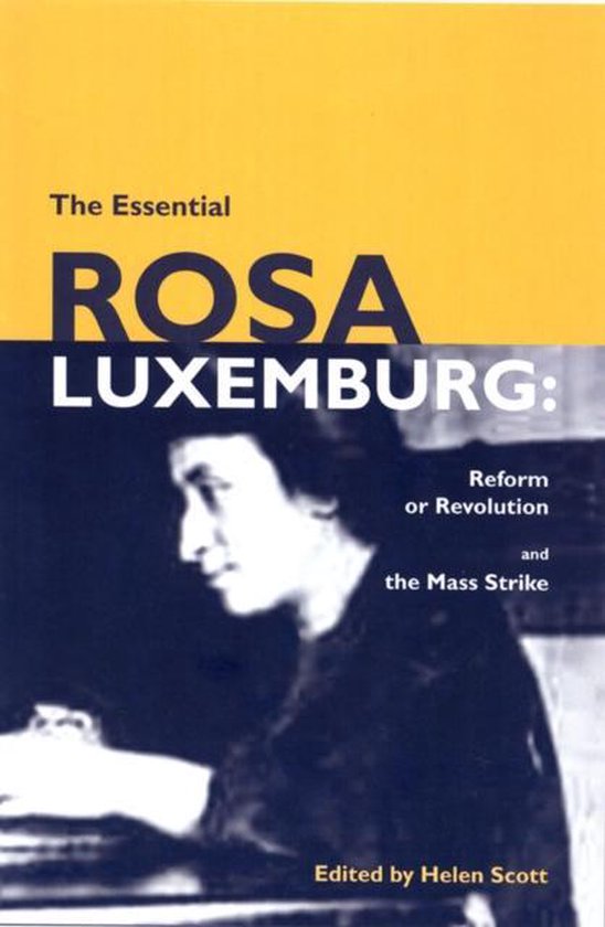 The Essential Rosa Luxemburg