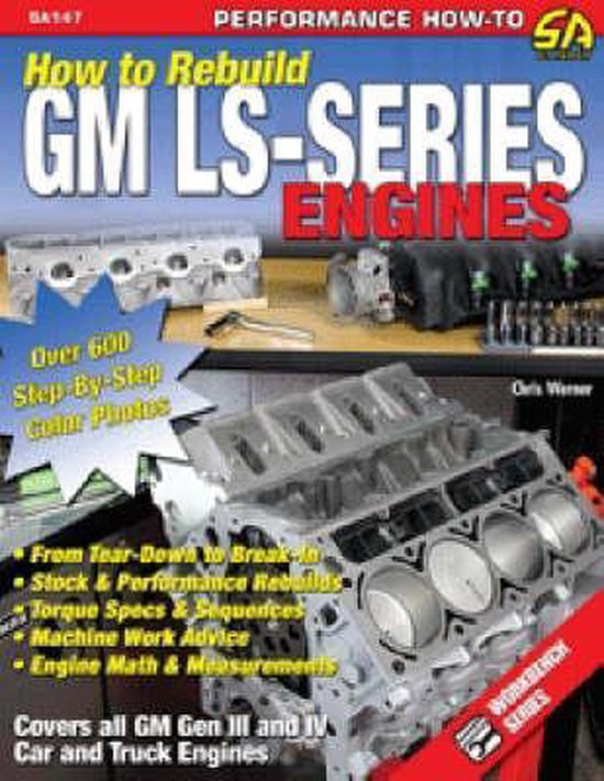 How to Rebuild GM LS-Series Engines