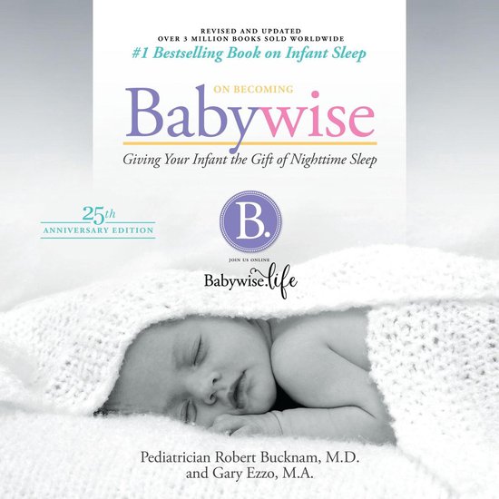 On Becoming Babywise (Updated and Expanded)