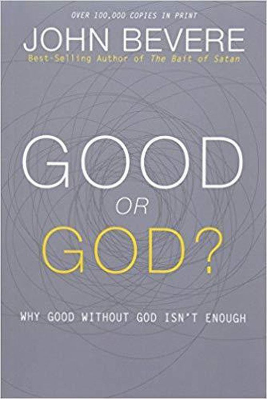 Good or God?