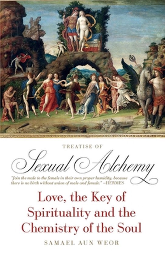 The Treatise of Sexual Alchemy