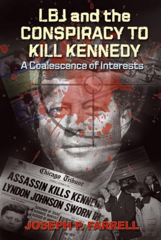 LBJ and the Conspiracy to Kill Kennedy