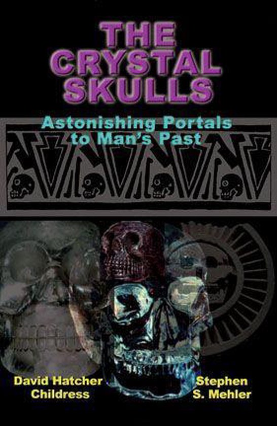 The Crystal Skulls