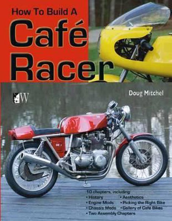 How To Build A Cafe Racer