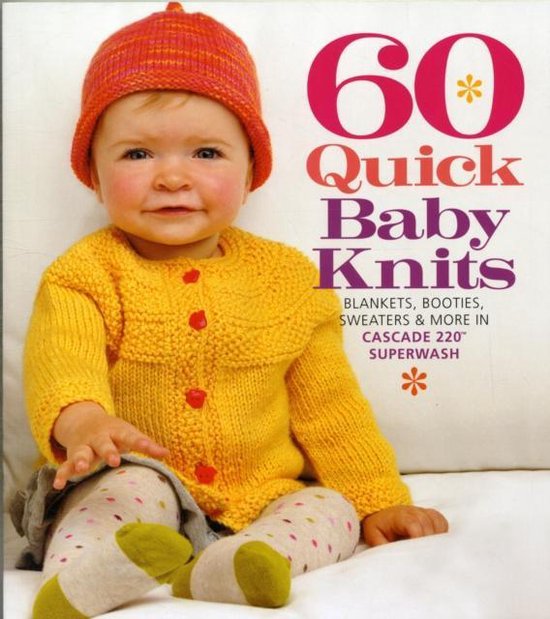 60 Quick Baby Knits