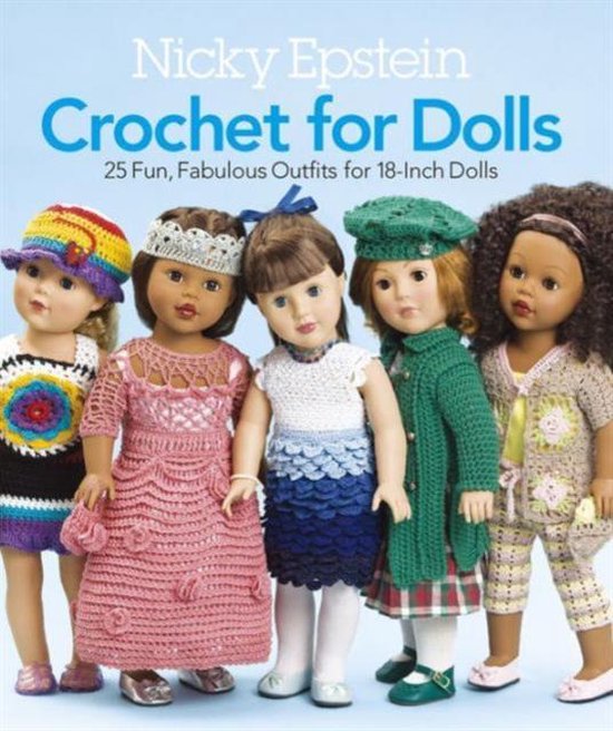 Nicky Epstein Crochet For Dolls