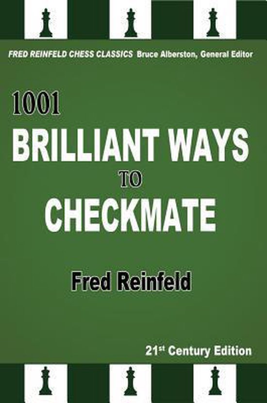 1001 Brilliant Ways to Checkmate