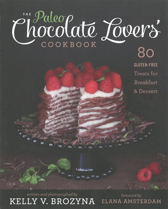 Paleo Chocolate Lovers Cookbook