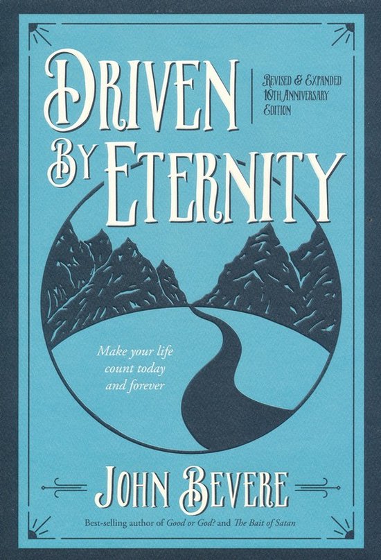 Driven by Eternity