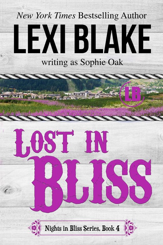 Nights in Bliss, Colorado 4 - Lost in Bliss