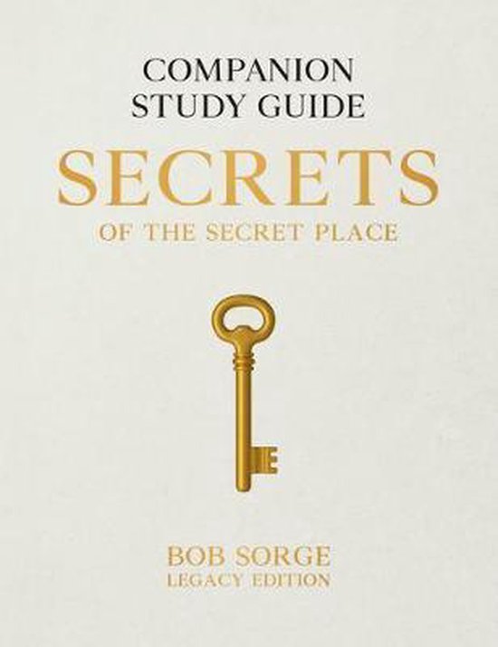 Secrets of the Secret Place