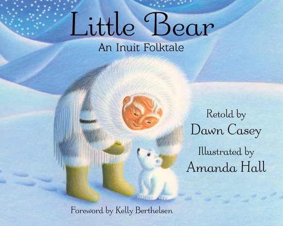 Little Bear: An Inuit Folktale