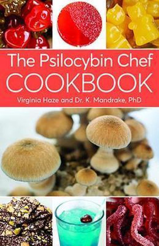 The Psilocybin Chef Cookbook