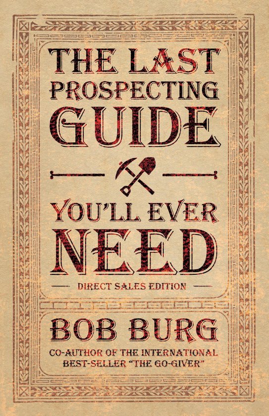 The Last Prospecting Guide You ll Ever Need