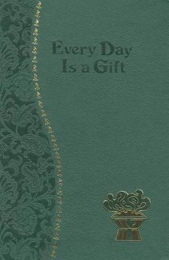 Every Day Is a Gift