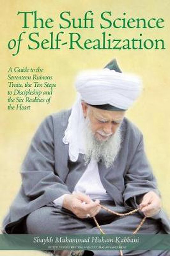 The Sufi Science of Self-Realization