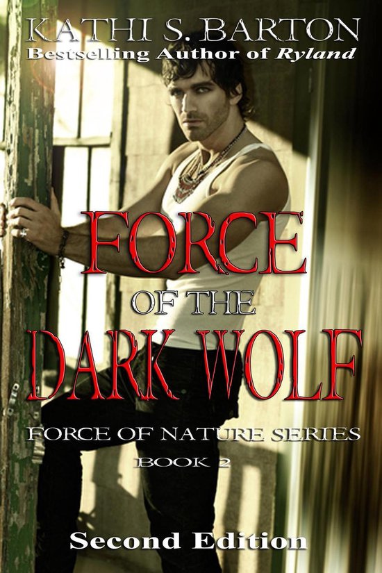 Force of Nature 2 - Force of the Dark Wolf