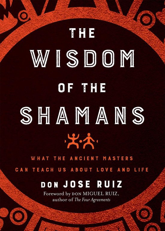 Shamanic Wisdom Series - Wisdom of the Shamans