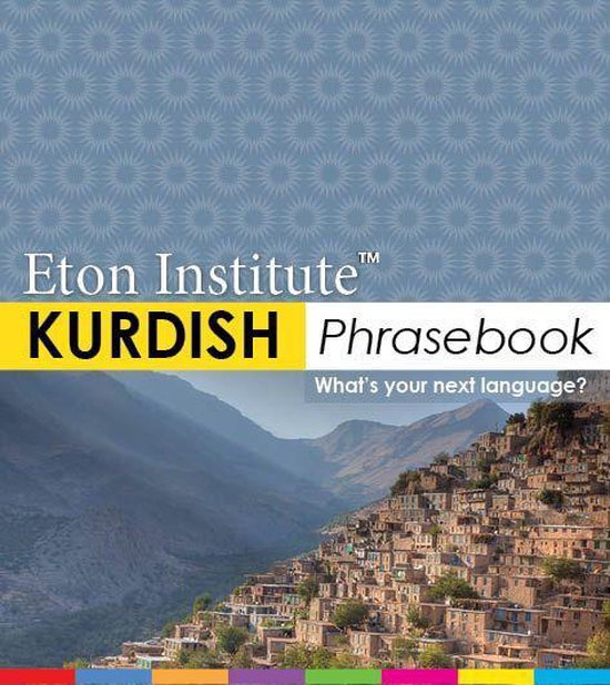 Eton Institute - Language Phrasebooks - Kurdish Phrasebook