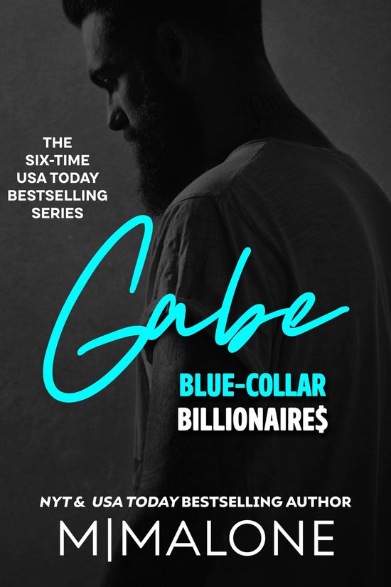 Blue-Collar Billionaires 3 - Gabe (an Enemies to Lovers novel)