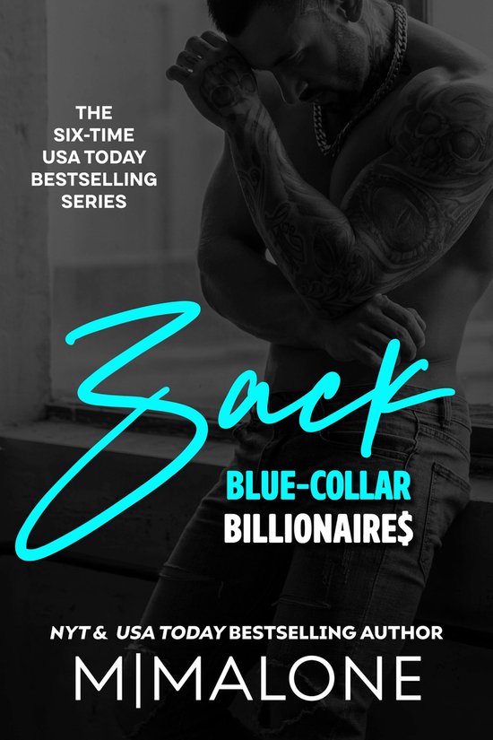 Blue-Collar Billionaires 4 - Zack (Brother’s Best Friend Romance)