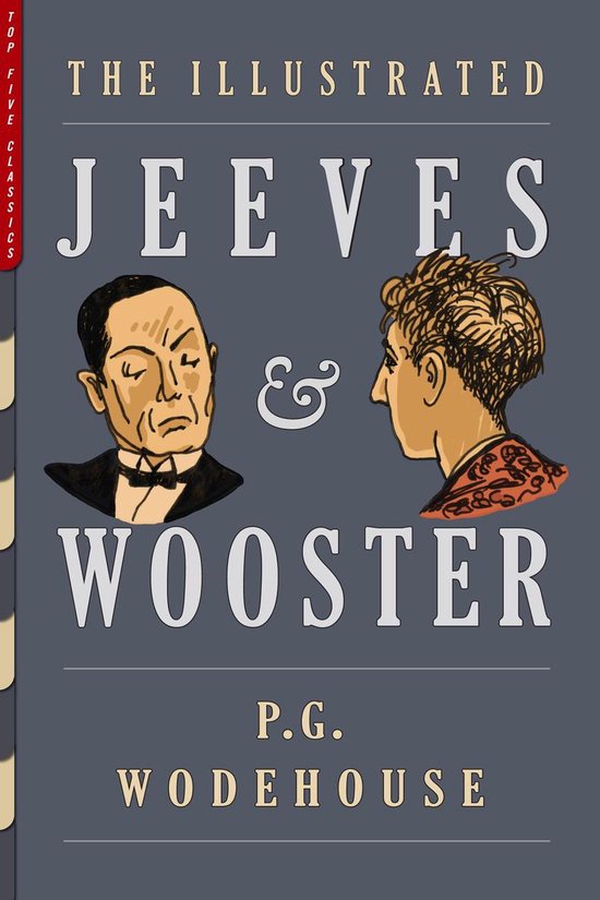 Top Five Classics 35 - The Illustrated Jeeves & Wooster