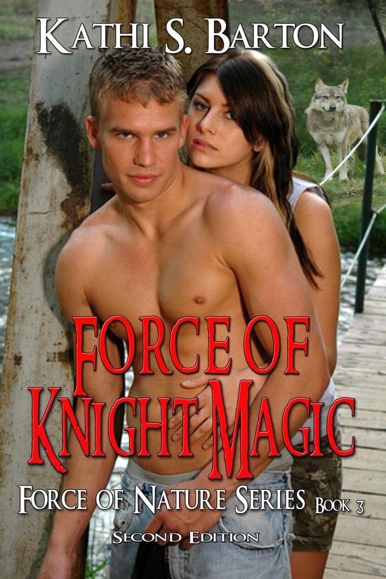 Force of Nature 3 - Force of Knight Magic