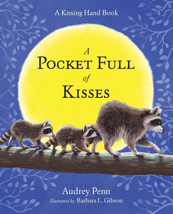 The Kissing Hand Series- Pocket Full of Kisses