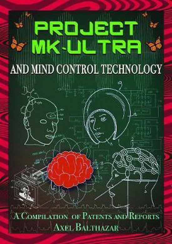 Project Mk-ultra and Mind Control Technology