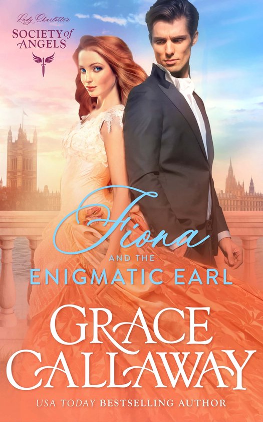 Lady Charlotte's Society of Angels 3 - Fiona and the Enigmatic Earl