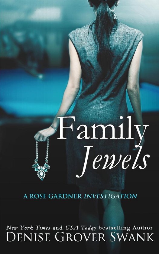 Rose Gardner Investigations 1 - Family Jewels