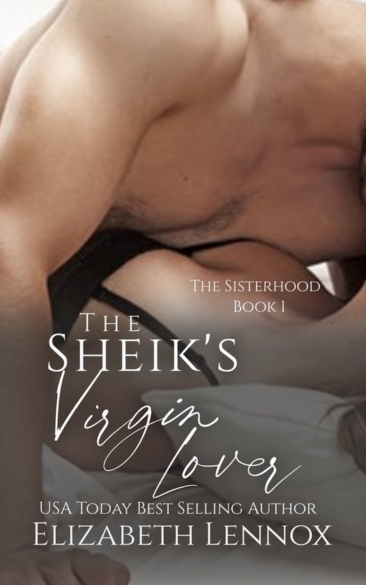 The Sisterhood Trilogy - The Sheik's Virgin Lover