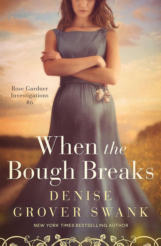 Rose Gardner Investigations 6 - When the Bough Breaks