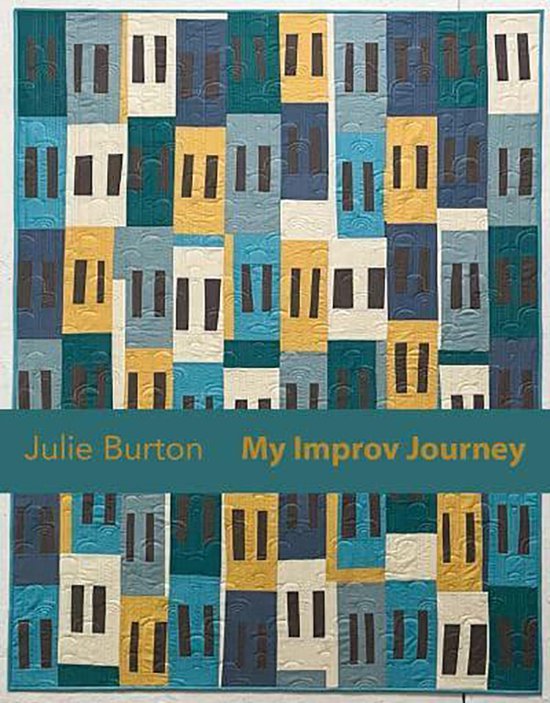 Imperfect - Embracing Improv Quilting