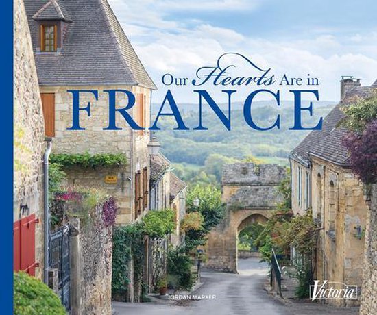 Victoria- Our Hearts Are in France