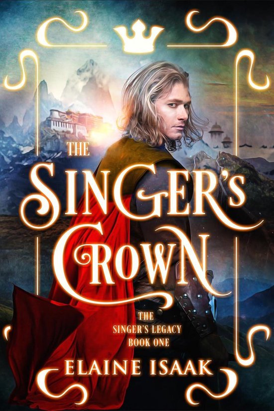 The Singer's Legacy 1 - The Singer's Crown