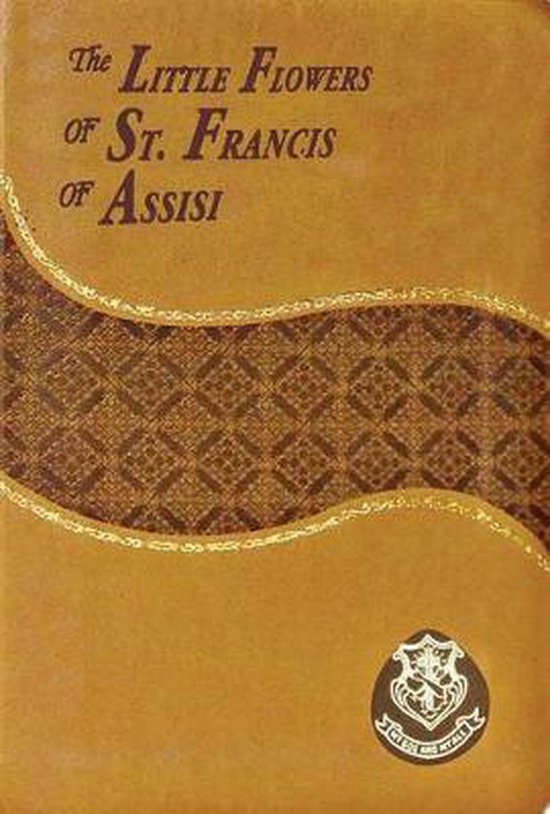 The Little Flowers of St. Francis of Assisi