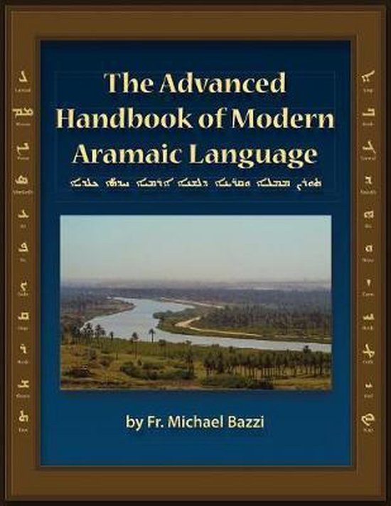 Alcd-The Advanced Handbook of the Modern Aramaic Language Chaldean Dialect