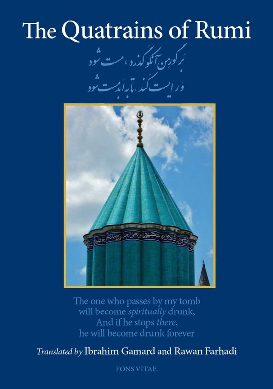 Fons Vitae Rumi Series-The Quatrains of Rumi