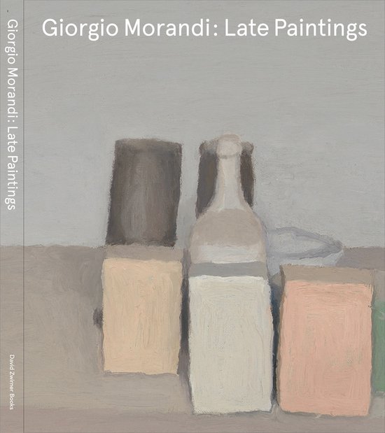 ISBN Giorgio Morandi: Late Paintings, histoire, Anglais, Livre broché, 96 pages