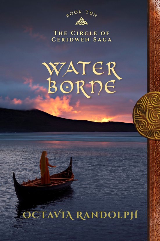 The Circle of Ceridwen Saga 10 - Water Borne: Book Ten of The Circle of Ceridwen Saga