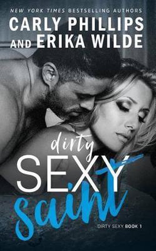 Dirty Sexy- Dirty Sexy Saint