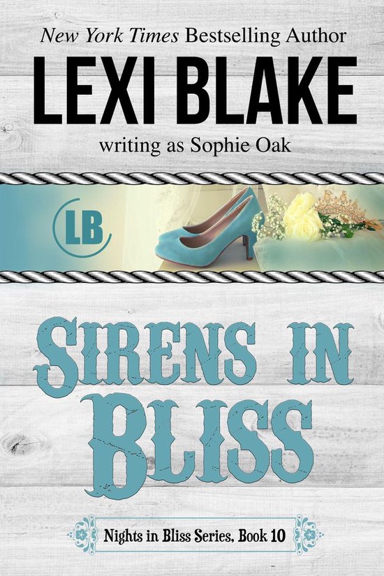 Nights in Bliss, Colorado 10 - Sirens in Bliss