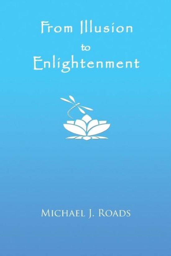 From Illusion to Enlightenment